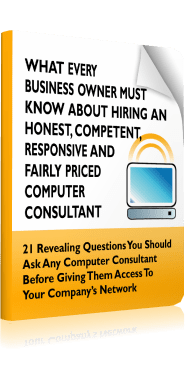 What Every Business Owner
Must Know About Hiring An Honest, Competent, Responsive And Fairly Priced Technology Consultancy